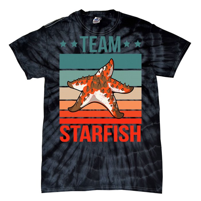 Team Starfish Quote Sea Star Starfish Tie-Dye T-Shirt