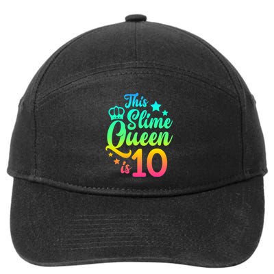 This Slime Queen Is 10 Girl Funny 10th Birthday Party Squad 7-Panel Snapback Hat