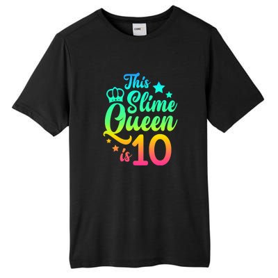 This Slime Queen Is 10 Girl Funny 10th Birthday Party Squad Tall Fusion ChromaSoft Performance T-Shirt