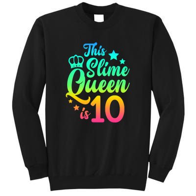 This Slime Queen Is 10 Girl Funny 10th Birthday Party Squad Tall Sweatshirt