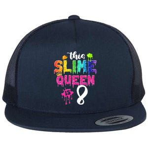 This Slime Queen Is 8th Birthday Crown 8 Years Old Bday Gift Flat Bill Trucker Hat