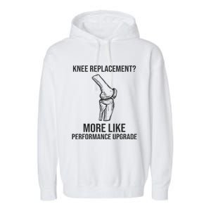 Therapy Surgery Recover Knee Injury Funny Knee Replacement Garment-Dyed Fleece Hoodie