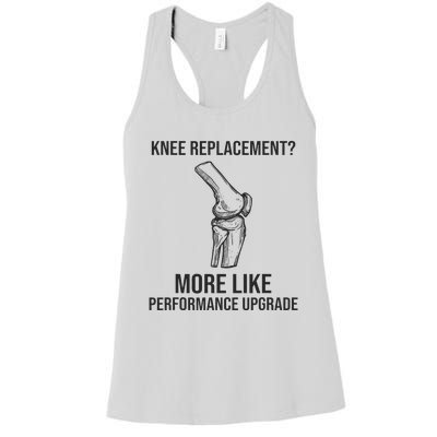 Therapy Surgery Recover Knee Injury Funny Knee Replacement Women's Racerback Tank