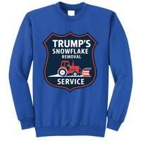 TrumpS Snowflake Removal Service Funny Gift Tall Sweatshirt