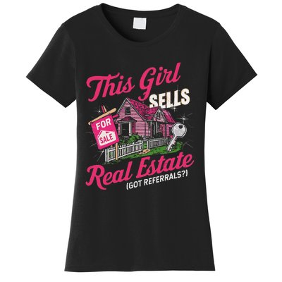 This Sells Real Estate Got Referrals Realtor Women's T-Shirt