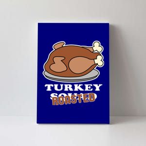 Turkey Squad Roasted Design For A Turkey Lover Great Gift Canvas