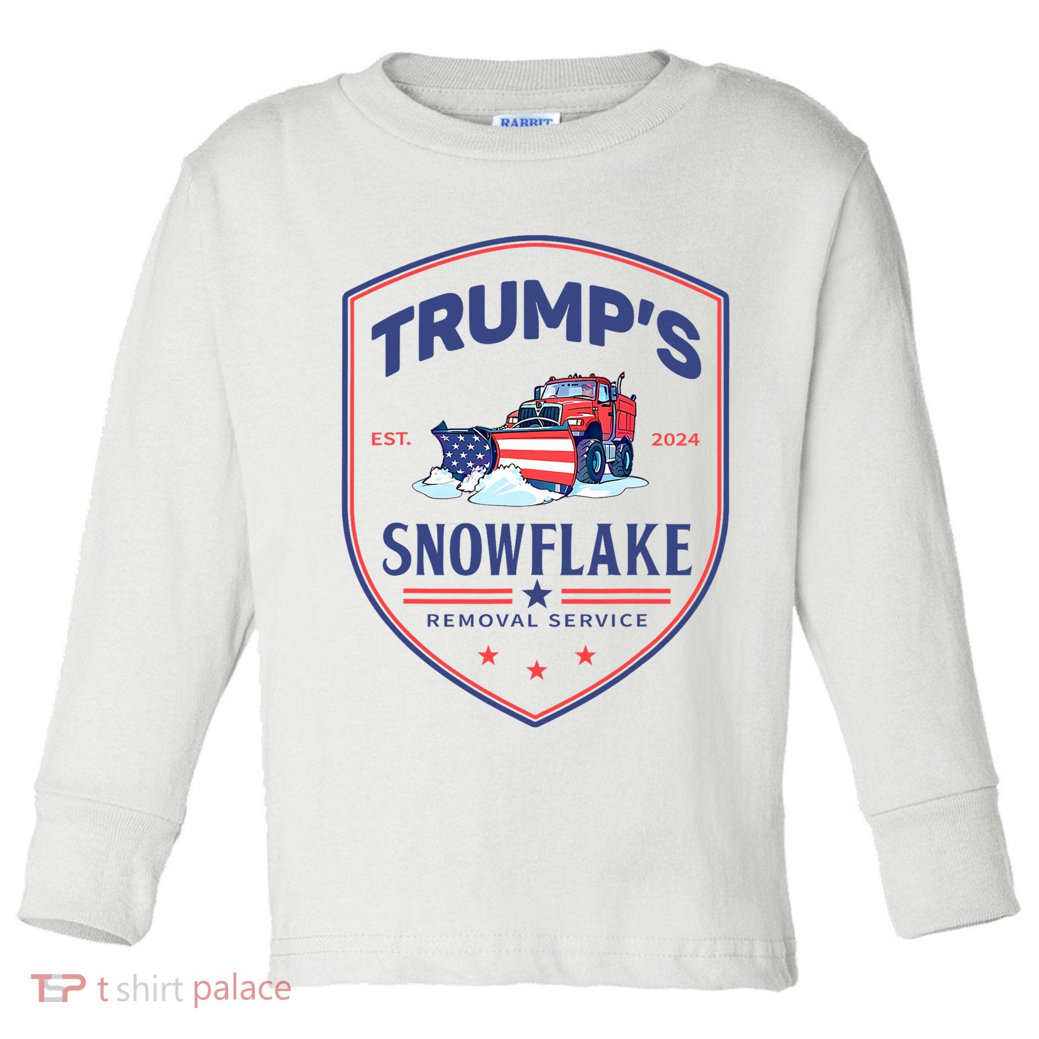 TrumpS Snowflake Removal Service Funny Donald Trump 2024 Toddler Long Sleeve Shirt
