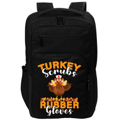 Turkey Scrubs Rubber Gloves Thanksgiving Nurse Practitioner Impact Tech Backpack