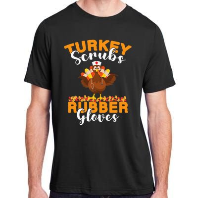 Turkey Scrubs Rubber Gloves Thanksgiving Nurse Practitioner Adult ChromaSoft Performance T-Shirt