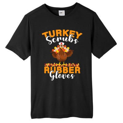 Turkey Scrubs Rubber Gloves Thanksgiving Nurse Practitioner Tall Fusion ChromaSoft Performance T-Shirt