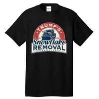 TrumpS Snowflake Removal Service Funny Trump 2024 Tall T-Shirt