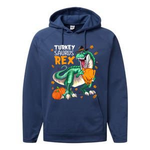 Turkey Saurus Rex Dinosaur T Rex Thanksgiving Pumpkin Gift Performance Fleece Hoodie