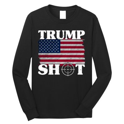 Trump Shot Rally Failed Shots Fired Assassination Long Sleeve Shirt