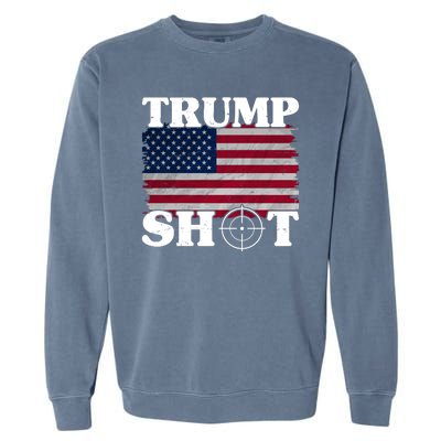 Trump Shot Rally Failed Shots Fired Assassination Garment-Dyed Sweatshirt