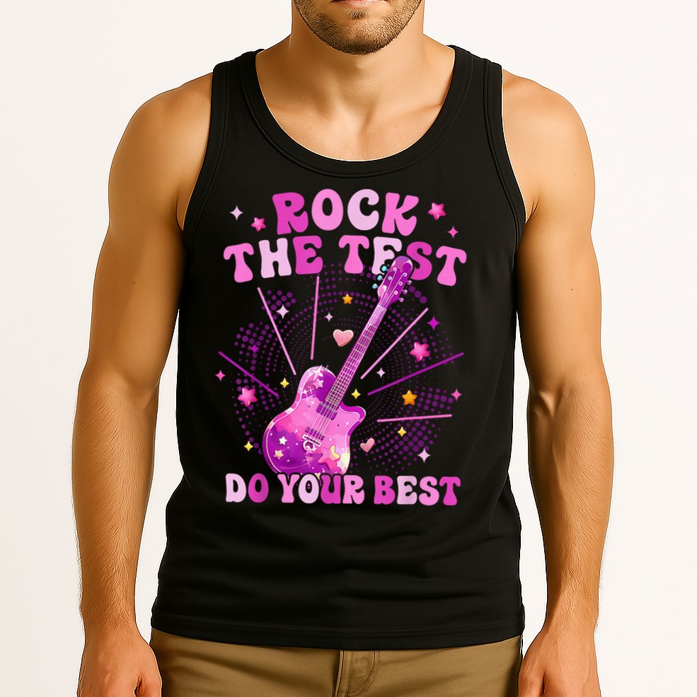 Teachers Students Rock The Test Do You Best Tank Top