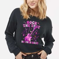Teachers Students Rock The Test Do You Best Cropped Pullover Crew