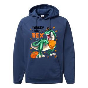 Turkey Saurus Rex Dinosaur T Rex Thanksgiving Pumpkin Gift Performance Fleece Hoodie