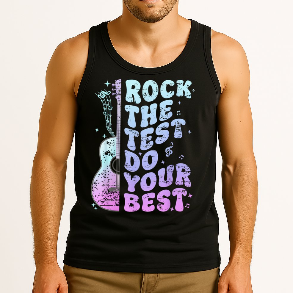 Teachers Students Rock The Test Do Your Best Tank Top