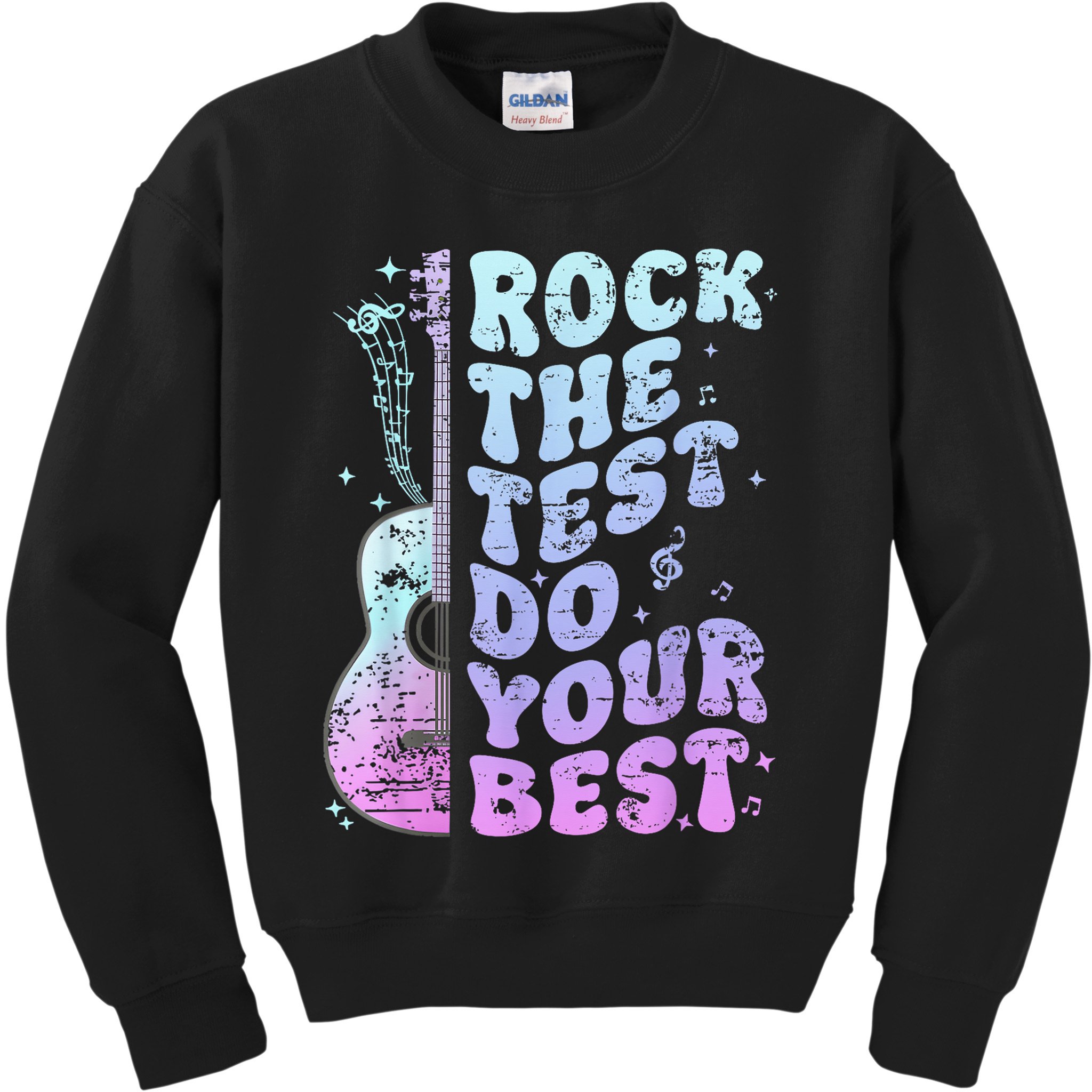 Teachers Students Rock The Test Do Your Best Kids Sweatshirt