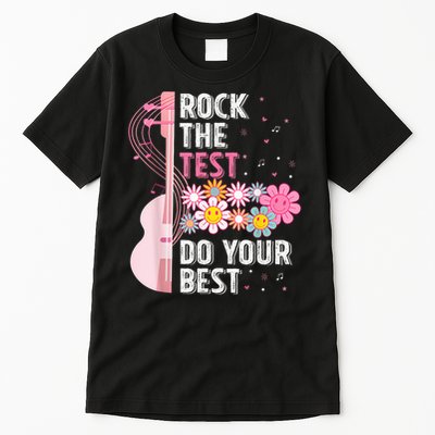 Teachers Students Rock The Test Do Your Best Tall T-Shirt