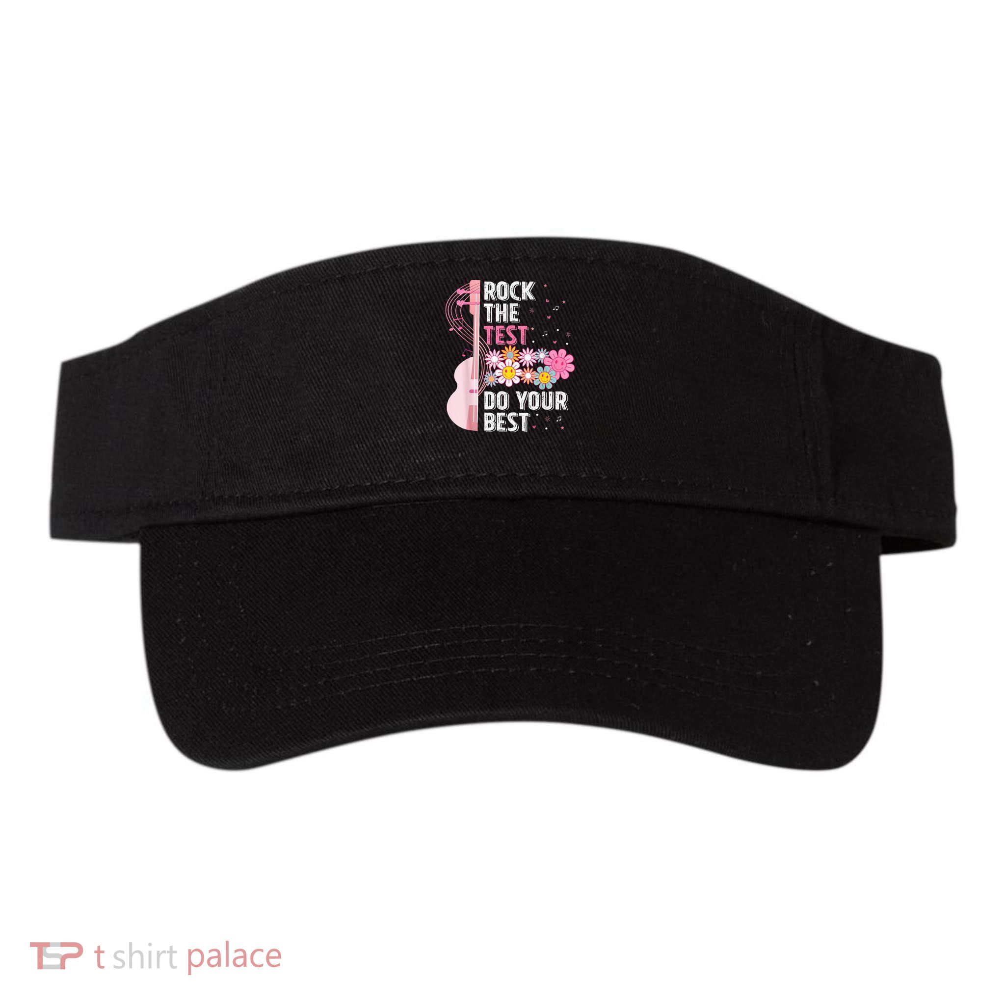 Teachers Students Rock The Test Do Your Best Visor