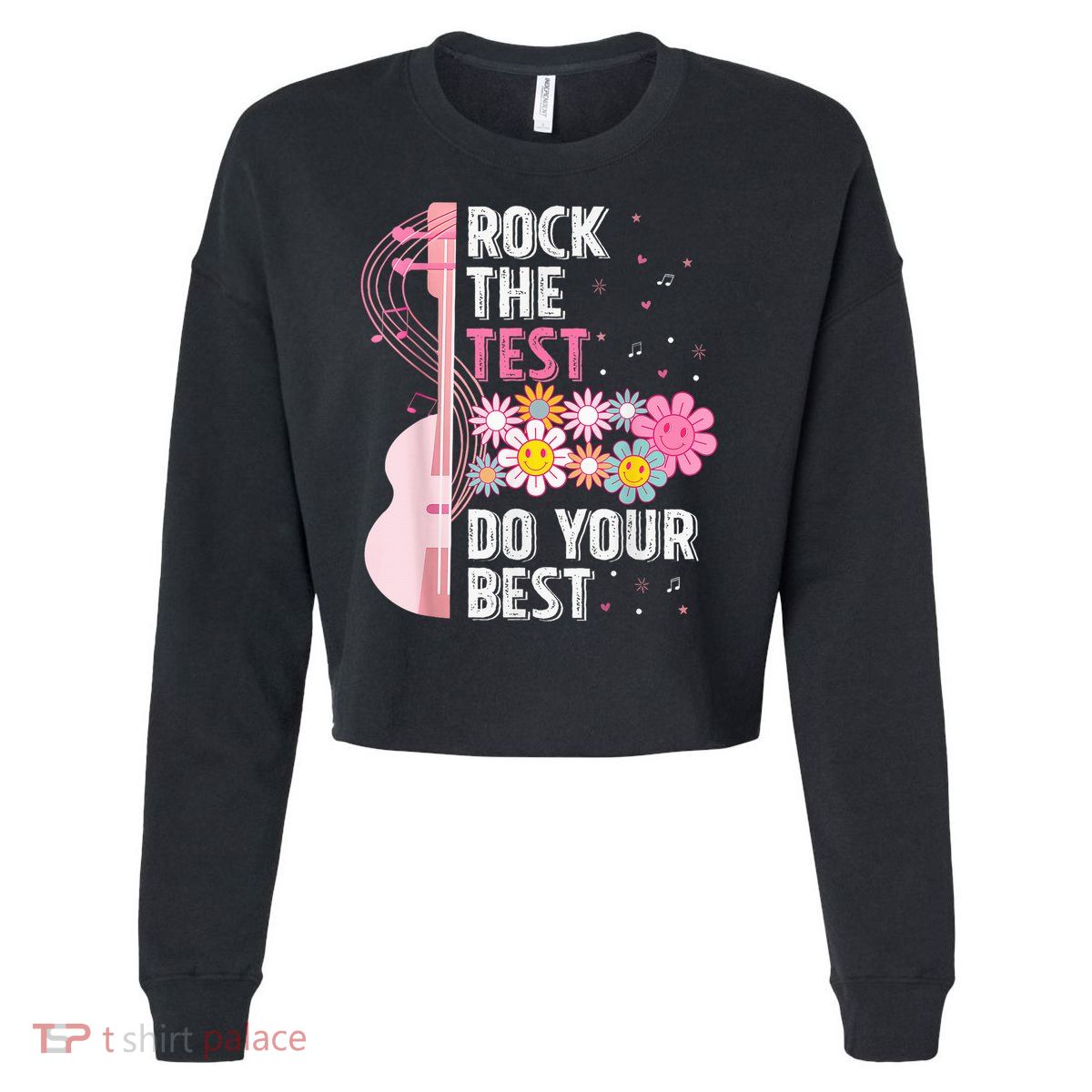 Teachers Students Rock The Test Do Your Best Cropped Pullover Crew