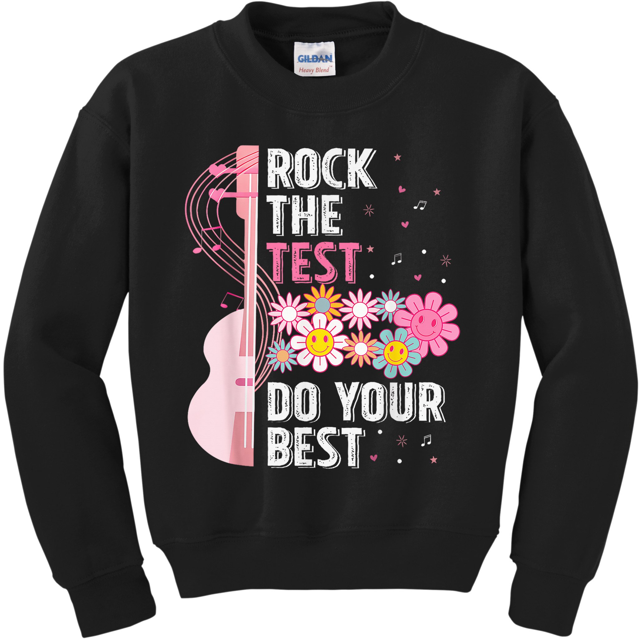 Teachers Students Rock The Test Do Your Best Kids Sweatshirt