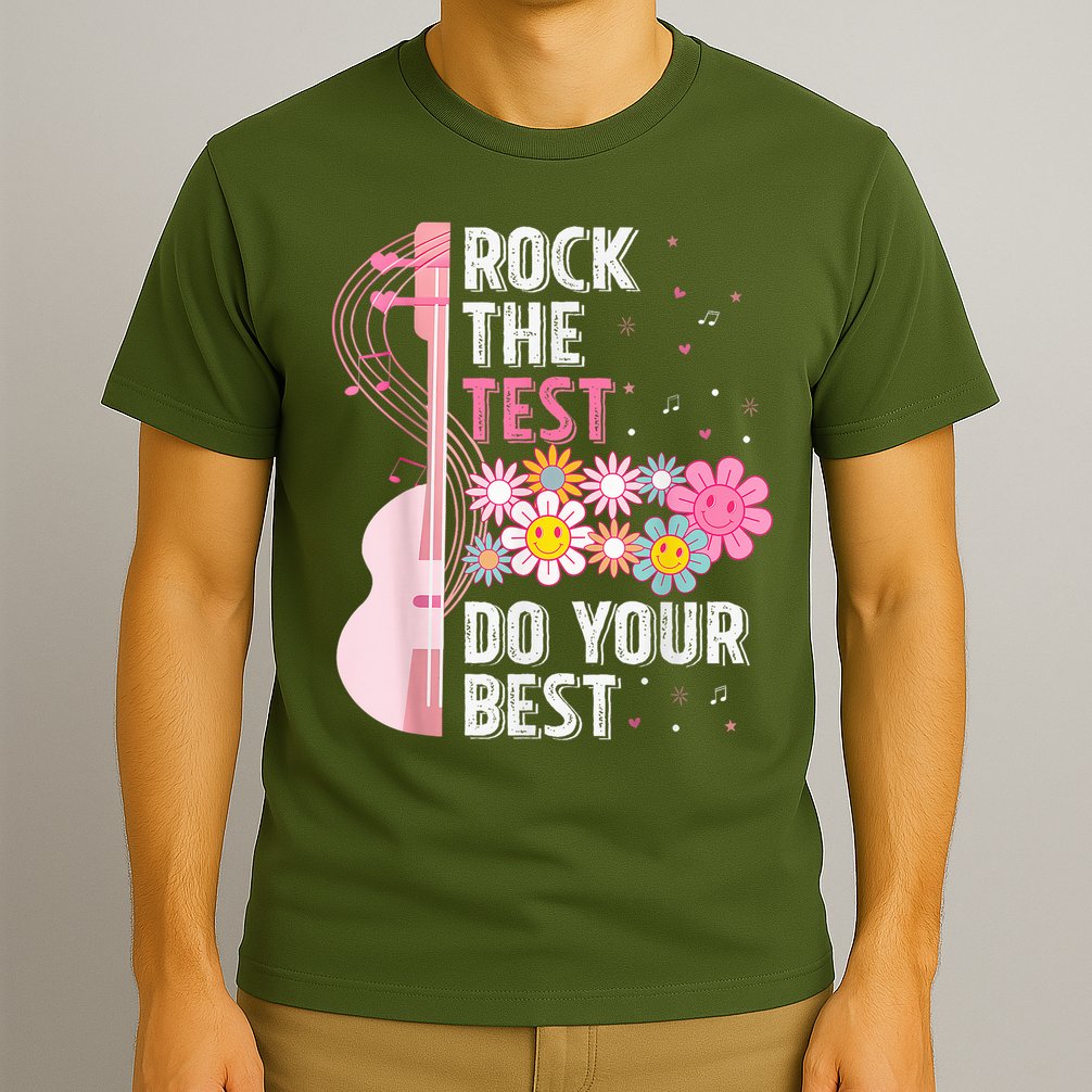 Teachers Students Rock The Test Do Your Best T-Shirt