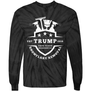 Trump Snowflake Removal Est 2016 Four Year Guaran Tie-Dye Long Sleeve Shirt