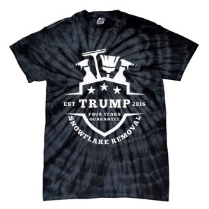 Trump Snowflake Removal Est 2016 Four Year Guaran Tie-Dye T-Shirt