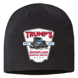 TrumpS Snowflake Removal Service Funny Trump 2024 Sustainable Beanie