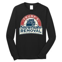 TrumpS Snowflake Removal Service Funny Trump 2024 Long Sleeve Shirt