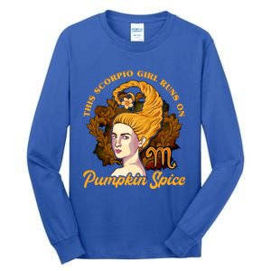 This Scorpio Runs On Pumpkin Spice Funny Birthday Gift Tall Long Sleeve T-Shirt