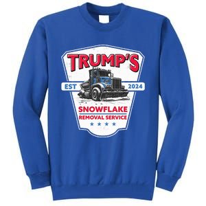 TrumpS Snowflake Removal Service Trump 2024 Tall Sweatshirt