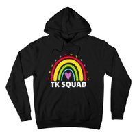 TK Squad Rainbow Transitional Kindergarten Teacher Cute TK Hoodie