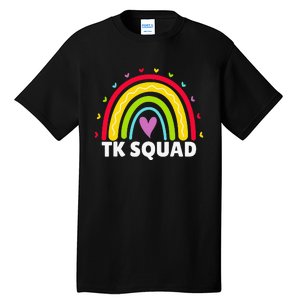 TK Squad Rainbow Transitional Kindergarten Teacher Cute TK Tall T-Shirt