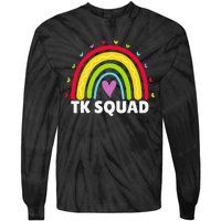 TK Squad Rainbow Transitional Kindergarten Teacher Cute TK Tie-Dye Long Sleeve Shirt