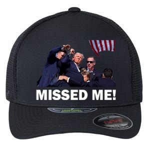 Trump Shot Rally Assassination Missed Me! Flexfit Unipanel Trucker Cap