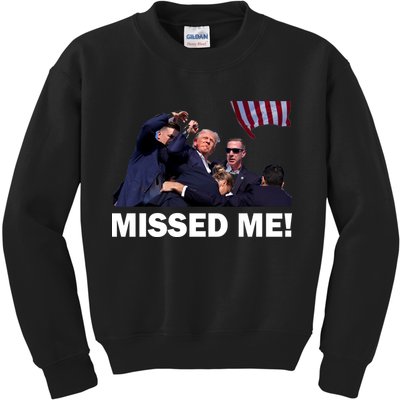 Trump Shot Rally Assassination Missed Me! Kids Sweatshirt