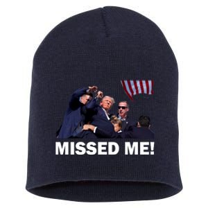 Trump Shot Rally Assassination Missed Me! Short Acrylic Beanie