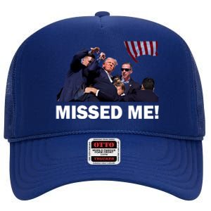 Trump Shot Rally Assassination Missed Me! High Crown Mesh Back Trucker Hat