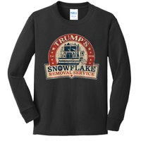 TrumpS Snowflake Removal Service Trump 2024 Kids Long Sleeve Shirt