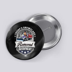 TrumpS Snowflake Removal Service Funny Trump President 47 Button