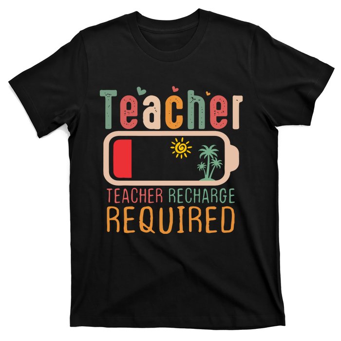 Teacher Summer Recharge Required T-Shirt