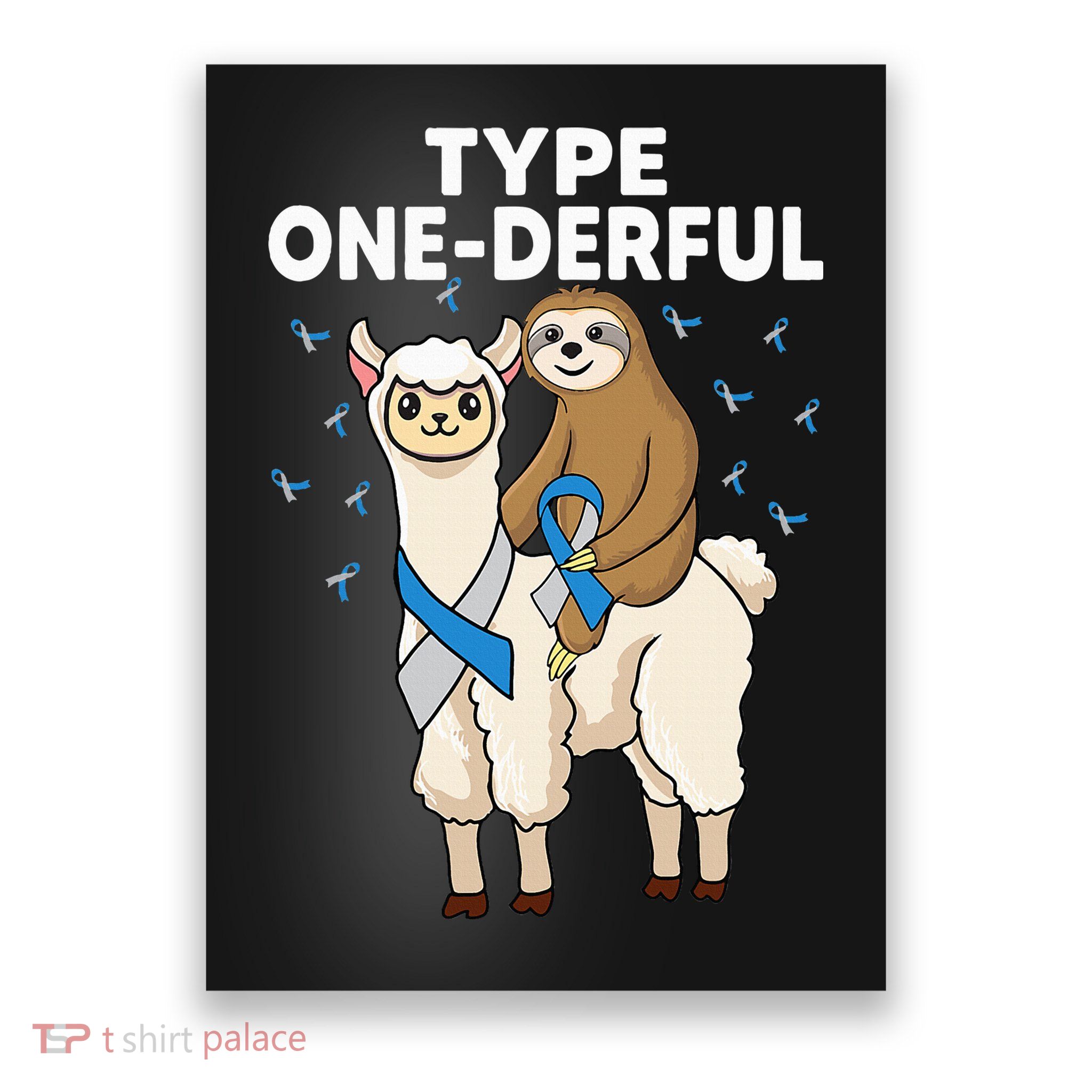 T1D sloth riding llama Type one derful Diabetes Awareness Poster