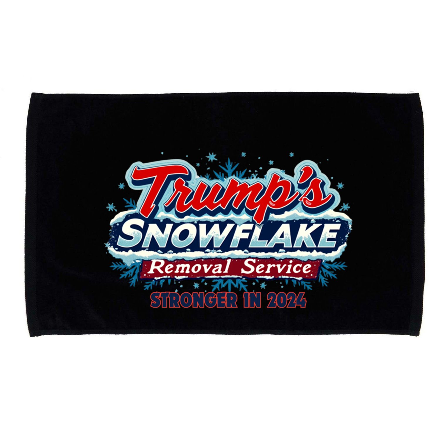 Trump Snowflake Removal Funny Donald Trump Snow Plow Driver Cute Gift Microfiber Hand Towel