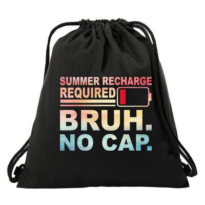 Teacher Summer Recharge Required Bruh Funny Last Day School Drawstring Bag