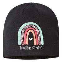 Teacher Strong Rainbow Teacher Life Sustainable Beanie