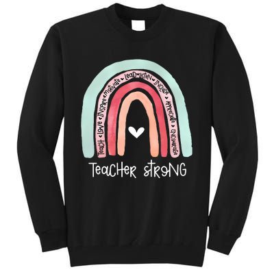 Teacher Strong Rainbow Teacher Life Tall Sweatshirt