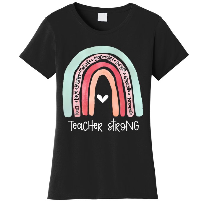 Teacher Strong Rainbow Teacher Life Women's T-Shirt